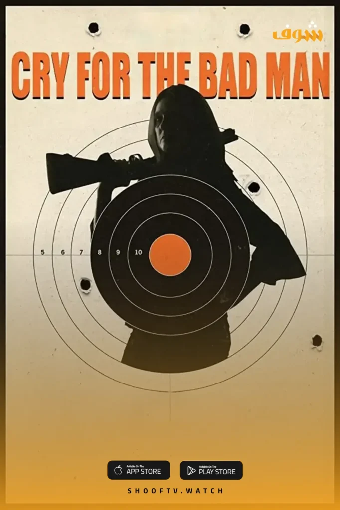 Cry for the Bad Man
